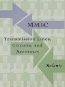 MMIC Transmission Lines, Circuits and Antennas (Electronics Engineering)