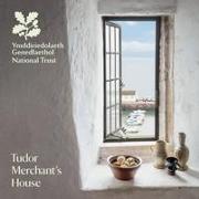 Tudor Merchant's House: National Trust Guidebook