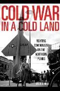 Cold War in a Cold Land