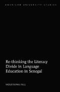 Re-thinking the Literacy Divide in Language Education in Senegal