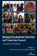 Moving Culturally-Based Sororities and Fraternities Forward