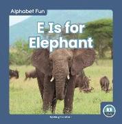 Alphabet Fun: E is for Elephant