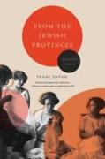 From the Jewish Provinces: Selected Stories