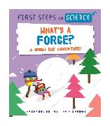 First Steps in Science: What's a Force?