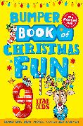 Bumper Book of Christmas Fun for 9 Year Olds