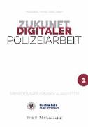 Zukunft Digitaler Polizeiarbeit