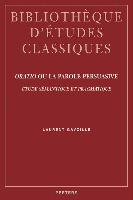 Oratio Ou La Parole Persuasive: Etude Semantique Et Pragmatique