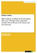Multi Purpose Seedling Need Assessment. The Case of Wolaita Zone, especially Humbo, Damot Woyde, Sodo Zuriya and Sodo Ketema