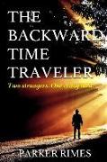 The Backward Time Traveler