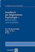 Handbuch der Allgemeinen Psychologie – Motivation und Emotion