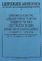 Chronologische, areale und situative Varietäten des Deutschen in der Sprachhistoriographie