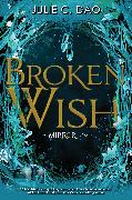 Broken Wish-The Mirror, Book 1