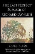The Last Perfect Summer of Richard Dawlish
