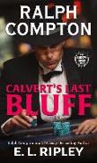 Ralph Compton Calvert's Last Bluff