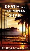 Death of a Telenovela Star: A Novella