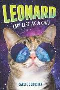 Leonard My Life as a Cat