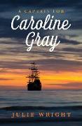 A Captain for Caroline Gray