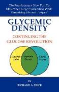 Glycemic Density: Continuing the Glucose Revolutio