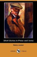 Short Stories in Prose and Verse (Dodo Press)