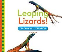 Leaping Lizards!: Teaching Alliteration