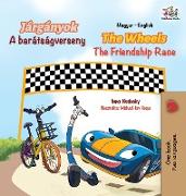 The Wheels The Friendship Race (Hungarian English Bilingual Book for Kids)