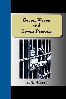 Seven Wives And Seven Prisons