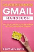 Das lächerlich einfache Gmail Handbuch