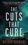 The Cuts That Cure