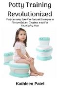 Potty Training Revolutionized