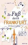 Zu Fuß durch Frankfurt