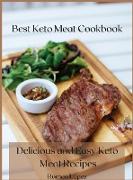 Best Keto Meat Cookbook: Delicious and easy keto meat recipes