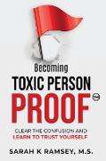 Becoming Toxic Person Proof, Large Print