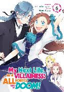 My Next Life as a Villainess: All Routes Lead to Doom! (Manga) Vol. 6