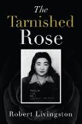 The Tarnished Rose