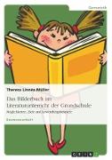 Das Bilderbuch im Literaturunterricht der Grundschule