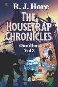 The Housetrap Chronicles Omnibus, 3