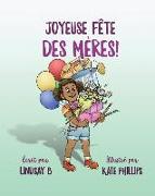 Joyeuse fête des Mères!