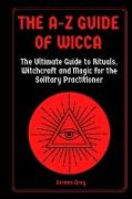 The A-Z Guide of Wicca