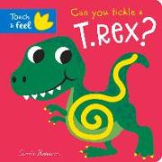 Can You Tickle a T. Rex?