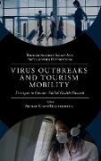 Virus Outbreaks and Tourism Mobility