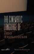 The Cinematic Language of Theo Angelopoulos