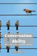 CONVERSATION ABILITY