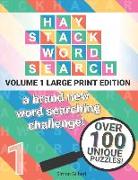 Haystack Word Search - LARGE PRINT edition: A brand new word searching challenge!