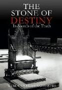 The Stone of Destiny: In Search of the Truth