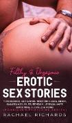 Filthy& Orgasmic Erotic Sex Stories