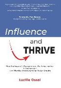 Influence and Thrive