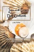 Lean and green diet cookbook: Tasty and delicious seafood recipes to keep you healthy