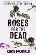 Roses for the Dead