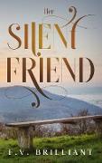 Her Silent Friend