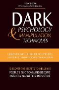 DARK PSYCHOLOGY & MANIPULATION TECHNIQUES